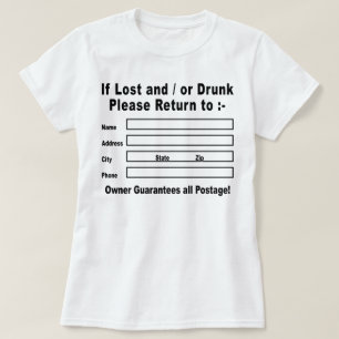 Wenn verloren und / oder Betrunken Bitte kehren Si T-Shirt