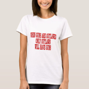 wenn Waffen verboten sind T-Shirt