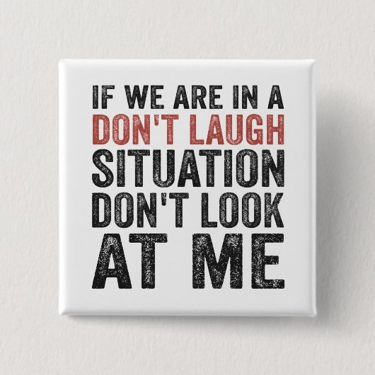 Wenn wir auf einer Don't Lagh-Situation sind, scha Button (Vorderseite)