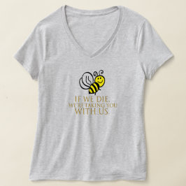 Wenn wir die haben, nehmen wir Sie mit T-Shirt