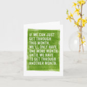 Wenn wir einfach durch diesen Monat kommen ... Karte (Gelbe Blume)