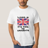 Wenn wir im Brexit leben, ist es Zeit, aus Großbri T-Shirt (Vorderseite)