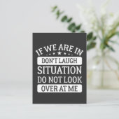Wenn wir in einer Situation sind, die nicht lacht, Postkarte (Stehend Vorderseite)
