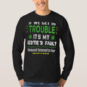 Wenn wir in Schwierigkeiten geraten, dann T-Shirt
