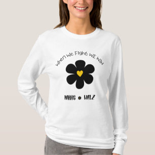 Wenn wir kämpfen gewinnen T-Shirt