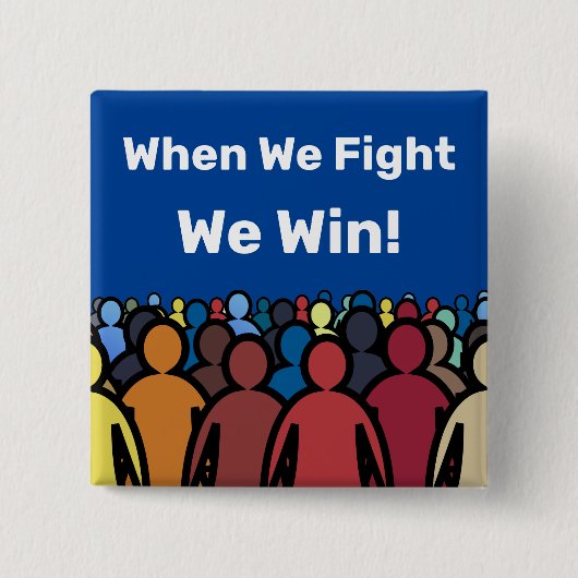 Wenn wir kämpfen gewinnen wir Harris Walz Button (Vorderseite)