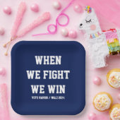 Wenn wir kämpfen gewinnen wir Harris Walz Pappteller (Party)