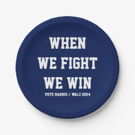 Wenn wir kämpfen gewinnen wir Harris Walz Pappteller