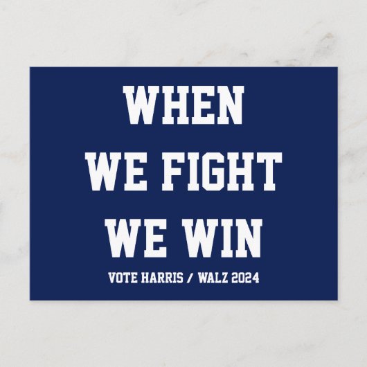Wenn wir kämpfen gewinnen wir Harris Walz Postkarte (Vorderseite)
