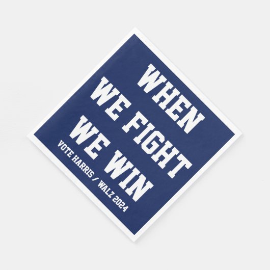 Wenn wir kämpfen gewinnen wir Harris Walz Serviette (Ecke)