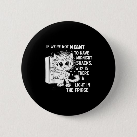 Wenn wir nicht wollen, Mitternacht Snacks Button (Vorderseite)
