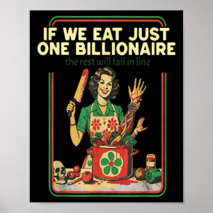 Wenn wir nur einen Milliardär essen, wird die Erho Poster