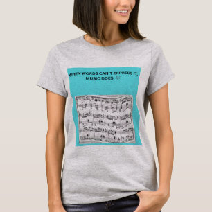 WENN WORTE ES NICHT AUSDRÜCKEN KÖNNEN, TUT ES MUSI T-Shirt