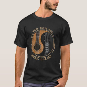 Wenn Worte Musik Versagt spricht Ying Yang Gitarre T-Shirt