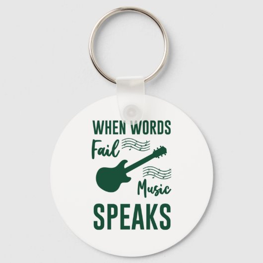 Wenn Wörter Musik Versagt haben Schlüsselanhänger (Vorderseite)