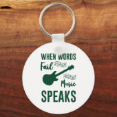 Wenn Wörter Musik Versagt haben Schlüsselanhänger (Vorderseite)