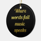 Wenn Wörter Musik versagt werden, sprechen inspiri Keramik Ornament (Links)