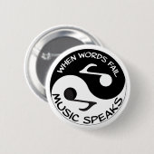 Wenn Wörter versagen, spricht Musik Buttton Button (Vorne & Hinten)