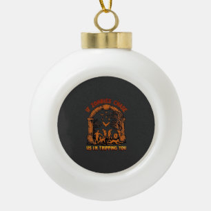 Wenn Zombies uns jagen, stolpere ich über Friedhof Keramik Kugel-Ornament