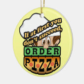 Wenn zuerst Sie nicht Auftragspizza folgen Sie Keramikornament (Links)