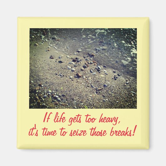 Wenns im Leben zu schwer wird Inspirations-Magnet Magnet (Vorne)