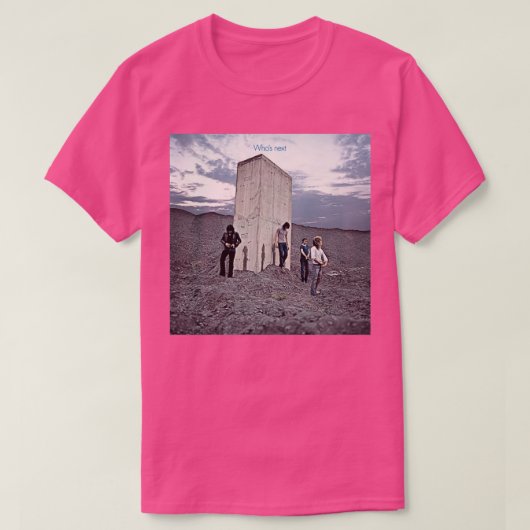 Wer als Nächstes kommt T-Shirt (Design vorne)