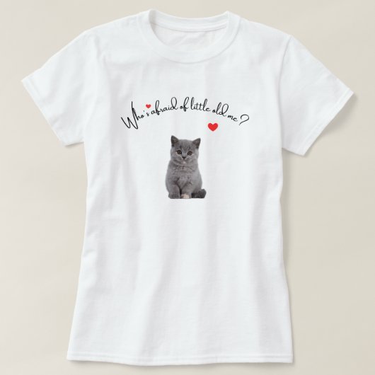Wer Angst vor dem kleinen Alten hat, Cat Shirt Ges (Design vorne)