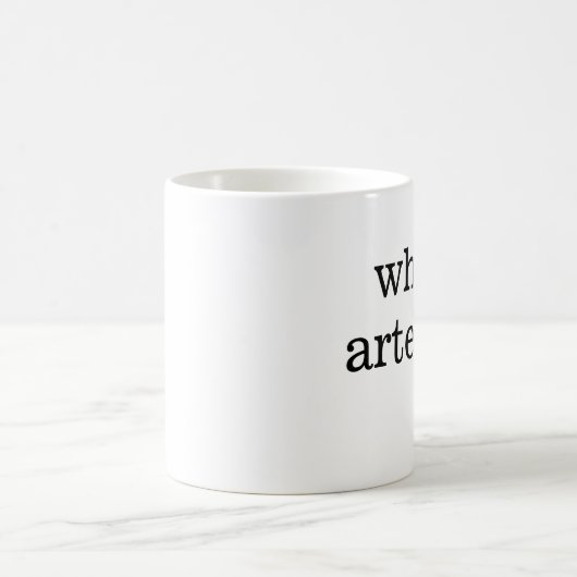 wer arted? kaffeetasse (Mittel)