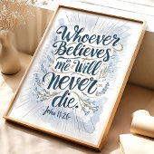 "Wer auch immer glaubt" John 11:26 Wall Art Poster
