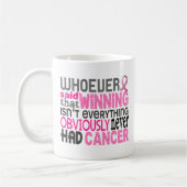Wer auch immer sagte Brustkrebs Kaffeetasse (Links)