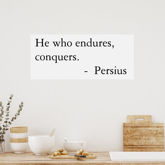 Wer ausharrt, erobert. poster (Küche)