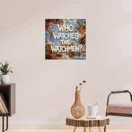 Wer beobachtet die Watchmen Street Baroque Graffit Poster