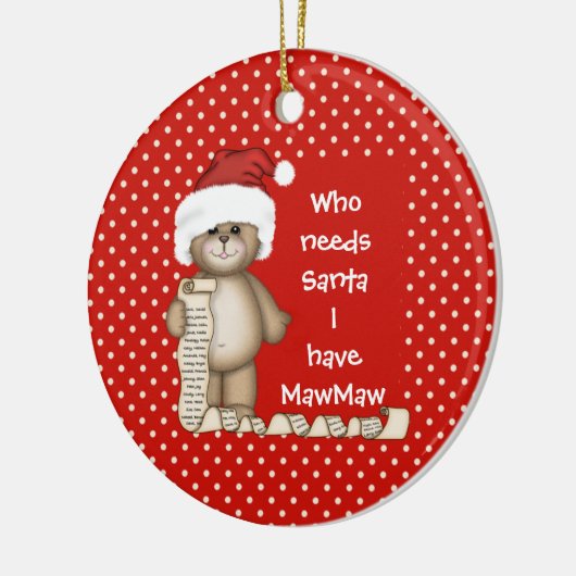 Wer braucht den Weihnachtsmann? MawMaw Weihnachtsd Keramikornament (Links)