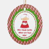 Wer braucht den Weihnachtsmann? Mimi Christmas Orn Keramikornament (Links)