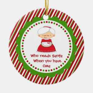 Wer braucht den Weihnachtsmann? Oma Christmas Orna Keramikornament