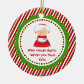 Wer braucht den Weihnachtsmann? YaYa Weihnachtssch Keramik Ornament (Vorne)