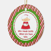 Wer braucht den Weihnachtsmann? YaYa Weihnachtssch Keramik Ornament (Links)