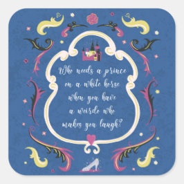 Wer braucht einen Prinzen? Quadratischer Aufkleber