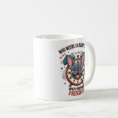 Wer braucht einen Wecker, wenn man einen Französch Kaffeetasse (VorderseiteRechts)