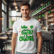 Wer braucht Glück - ich habe Charme - St. Patrick'