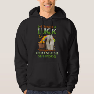 Wer braucht Glück, wenn man einen Old English Shee Hoodie