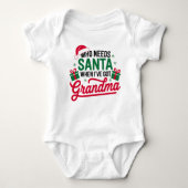 Wer braucht Santa, wenn ich Oma-Weihnachten got ha Baby Strampler (Vorderseite)