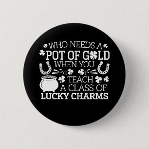 Wer braucht schon einen Topf voll Gold, wenn man L Button