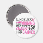 Wer Brustkrebs gesagt hat Magnet (Vorderseite/Rückseite)