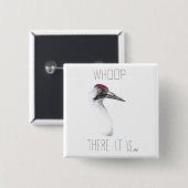 Wer da ist (Whooping Crane) Button (Vorne & Hinten)
