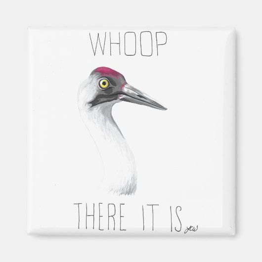 Wer da ist (Whooping Crane) Magnet (Vorne)