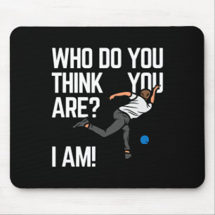 Wer denkst du, du bist ich! mousepad
