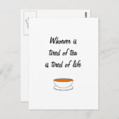 Wer des Teeslogans müde ist - das Leben müde Postkarte (Vorne/Hinten)