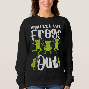 Wer die Frösche aus Amphibien-Kaulquappen-Totenfro Sweatshirt