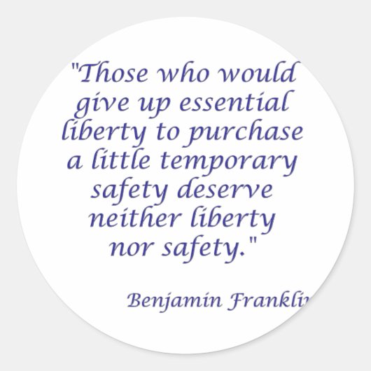 Wer die grundlegende Freiheit aufgeben würde... Runder Aufkleber (Vorderseite)